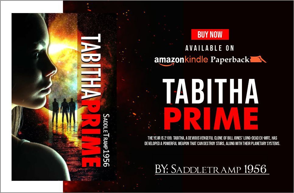 '2109: The Tabitha Chronicles' is a gripping tale of betrayal and redemption set against the backdrop of interstellar conflict. Follow Bill Jones as he fights to save humanity from annihilation. Start reading today: amazon.com/dp/B0CW1JRQG7 @Saddletramp1951 #Betrayal #Redemption