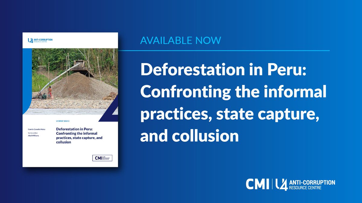 📢 New U4 Brief Deforestation in Peru: Confronting the informal practices, state capture, and collusion. In this study, @CamilaGianellaM explores how Peruvian politics play a major role in Amazon deforestation. Available at 👇 u4.no/publications/d…