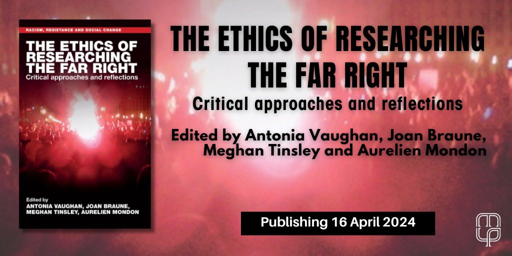 Out today in the Racism, Resistance and Social Change series: 'The ethics of researching the Far Right' ed. @antoniacvaughan @JoanBraune @meghanetinsley & @aurelmondon 'Required reading for anyone documenting the far-right.' @shane_burley1 📕tinyurl.com/4xk7k33w #LSEBJS