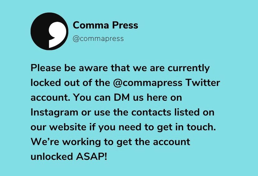 ICYMI: locked out of the @commapress Twitter account 🔒🙃 If you’ve DMd us we’re not ignoring you we promise! Feel free to DM me here for Comma stuff, or see our website for specific contacts commapress.co.uk/contact RTs appreciated