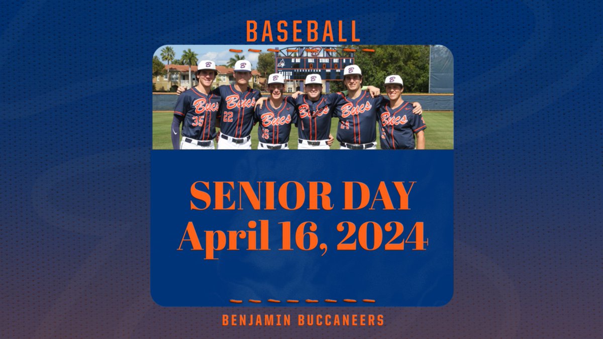 Bucs Senior Day at Baseball! Senior Intros: 3:45 Game Time vs. St. John Paul: 4:00