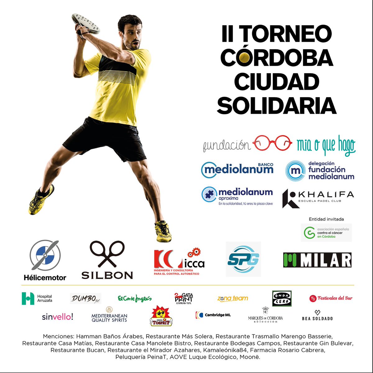 II Torneo de pádel “Córdoba Ciudad Solidaria”, a beneficio de la Fundación Miaoquehago y en colaboración con la Asociación Española Contra el Cáncer en Córdoba. Tendrá lugar los días 19, 20 y 21 de abril, en las instalaciones de Khalifa Pádel. #todoscontraelcáncer @miaoquehago