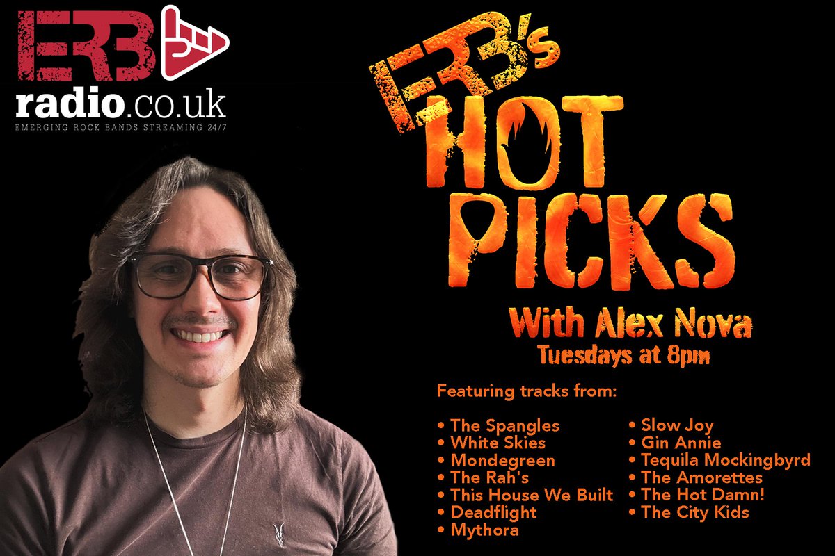 Alex Nova brings you the cream of #ERBsHotPicks tonight at 8pm featuring tracks from @spanglesthe | @whiteskiesband | @therahsmusic | @ThishouseWB | @deadflightband | @ginannieuk | @thehotdamnuk | @thecitykids1 
Listen live at erbradio.co.uk, #AskAlexaToPlayERBRadio...