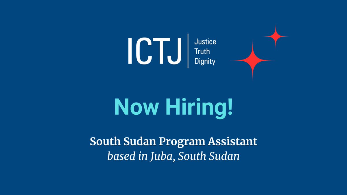 #JobVacancy | ICTJ is seeking qualified applicants for the position of South Sudan Program Assistant. The Program Assistant reports directly to ICTJ’s Head of the South Sudan Program. This position is based in #Juba, #SouthSudan. Learn more & apply here: ictj.org/careers/south-…