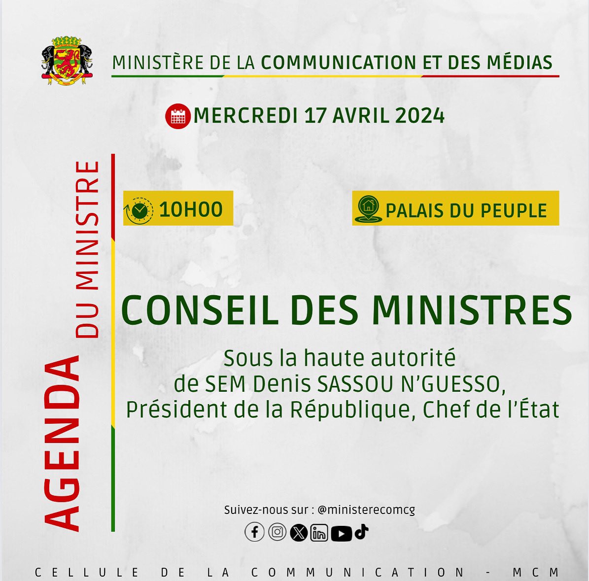 🚨EXÉCUTIF| Le conseil des ministres se réunira ce Mercredi 17 Avril 2024 à 10h00 au Palais du Peuple, sous la haute autorité de SEM. Denis SASSOU N’GUESSO, Président de la République, Chef de l’ État . #gouvcg #comcg