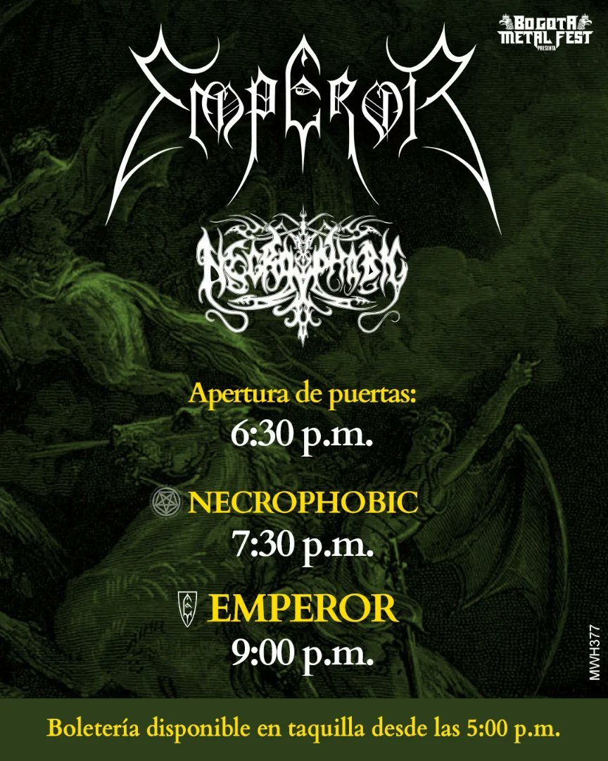 ::HO..Y Llegó el día del esperado regreso de Emperor a Bogotá @Bogmetalfest y @Flora__Music traen de regreso a una de las leyendas del black metal. Junto a ellos, se confirma la presentación de @necrophobic_666 🗓️Abril 16 // 📍@RoyalCenter 🎟️🎫@eTicketaBlanca