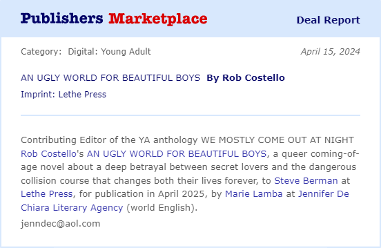 SO excited to share this debut YA novel deal for @JDLitAgency client Rob Costello's amazing work AN UGLY WORLD FOR BEAUTIFUL BOYS with @lethepress Huge congrats!!!