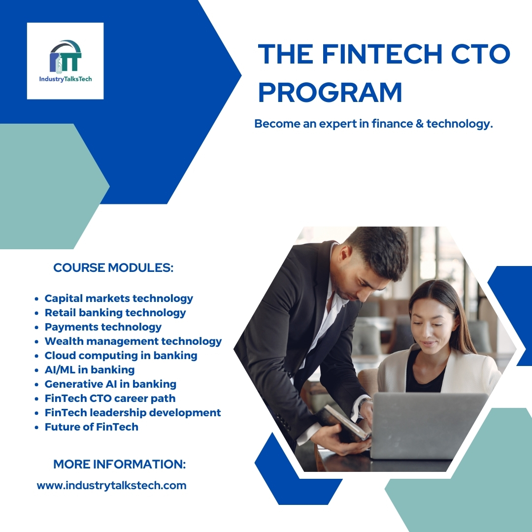 The FinTech CTO training.
Visit our website:
industrytalkstech.com 

#FinTech #industrytalkstech #fintecctoprogram #banking #leadership #cto #mir #cio #ceo #technology #bitcoin #ctown #data #finance #programming #cybersecurity #business #devops #ctolife #techlead #aitool