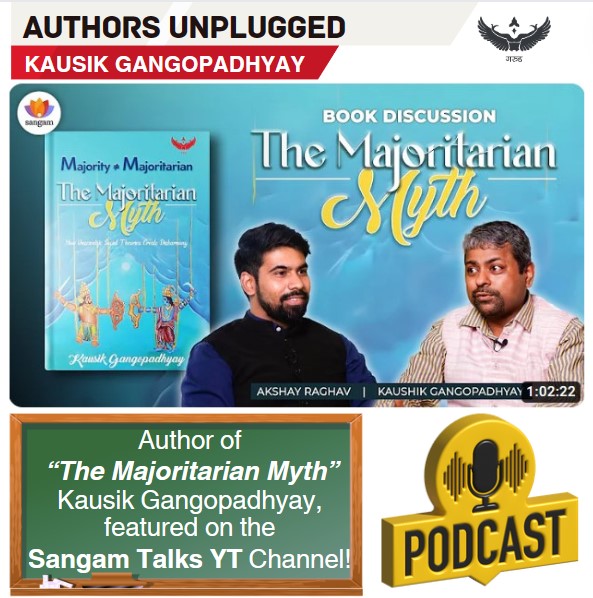Prof. Kausik Gangopadhyay, the author of the wonderful book, 'The Majoritarian Myth' recently caught up with Akshay Raghav on the Sangam Talks YouTube channel, where he discusses the notion of majoritarianism!📕 @kausikgy @sangamtalks Check out the full video here⬇️