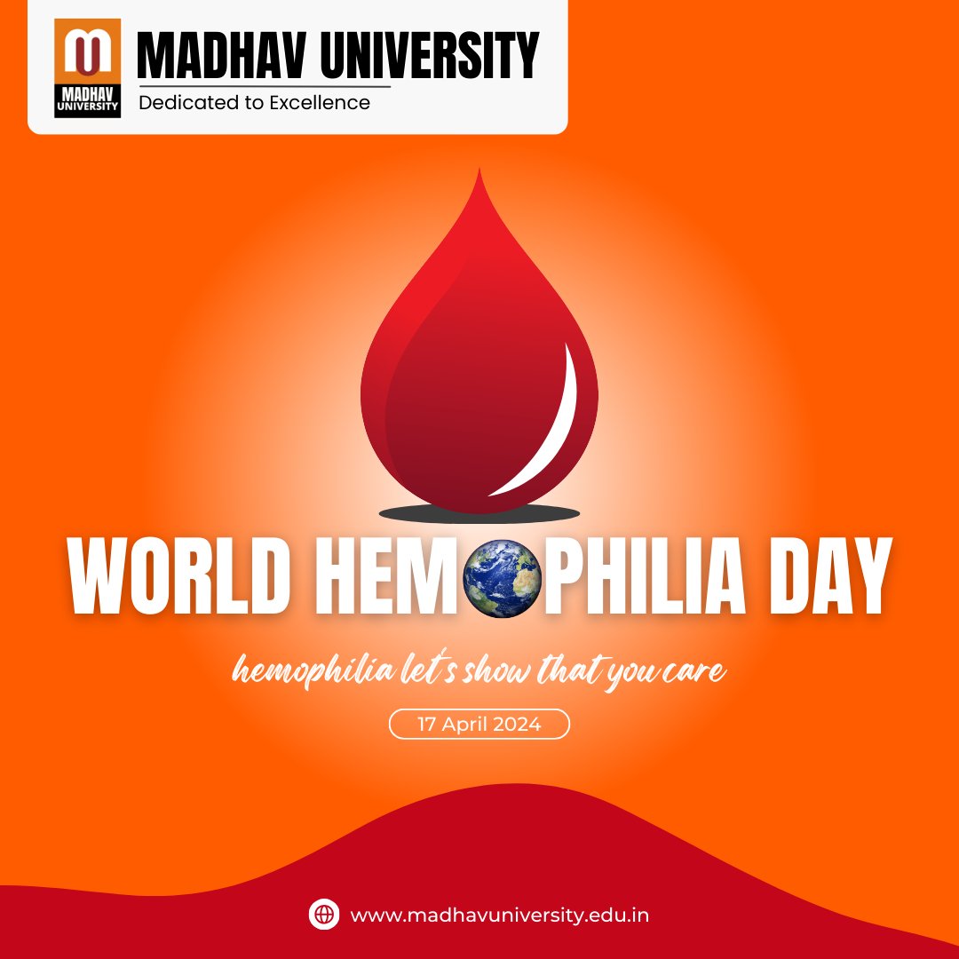 'Madhav University stands united on #WorldHemophiliaDay, raising awareness and support for those impacted by this condition. Let's educate, empower, and advocate for a brighter, healthier tomorrow. #MadhavUniversity #HemophiliaAwareness'