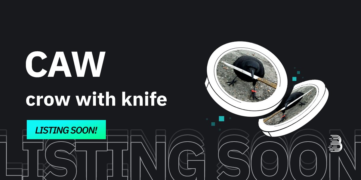 BitMartExchange's tweet photo. 🌟 Upcoming New Listing 🌟

🤩 #BitMart will list $CAW @crow_with_knife soon! 

Keep an eye on our socials for further announcements.

Share in the comments what you like about this project 👇

#CAWBitMartListing #crowwithknife https://t.co/cPf2K56vCC