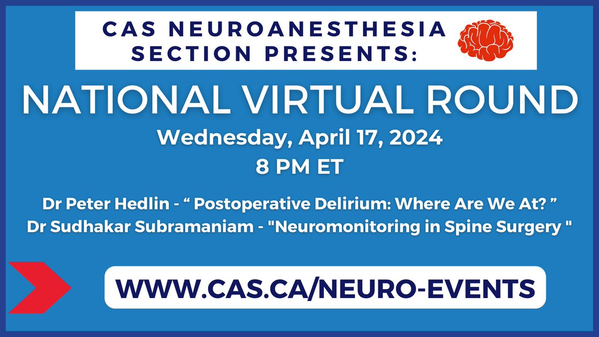 EVENT: Tomorrow, @cas_neuro will host its second National Virtual Round of 2024. Dr Peter Hedlin will discuss postoperative delirium, while Dr Sudhakar Subramaniam will examine neuromonitoring in spine surgery. @ChowdhuryTumul 📝👉cas.ca/neuro-events