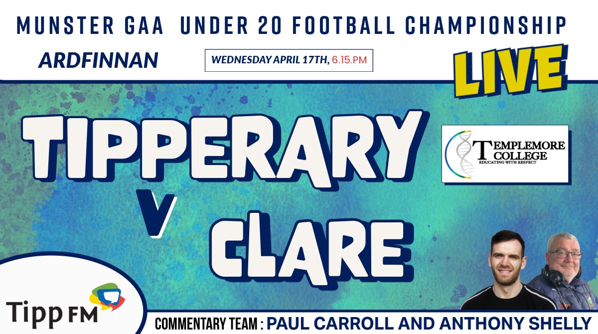 The Tipperary U20 footballers are back in action on Wednesday evening

The Premier welcome Clare to Ardfinnan for their must win encounter at 6.15pm

Tipp FM will have live commentary with thanks to Templemore College of Further Education