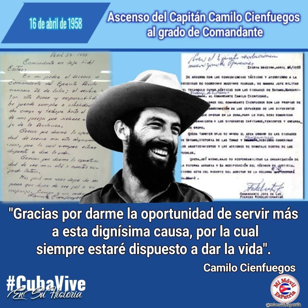 16 de abril de 1958: Ascenso del capitán Camilo Cienfuegos al grado de Comandante. #CamiloVive #CubaViveEnSuHistoria