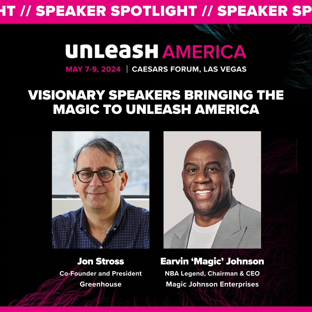 We can't wait for Jon Stross, @Greenhouse to share data-driven DEI insights and new ways to trust in the hiring process. And @MagicJohnson, to reveal the secrets to ignite your passion and elevate your leadership game at #UNLEASHAMERICA 🎟️Get your ticket: bit.ly/3x87sCo