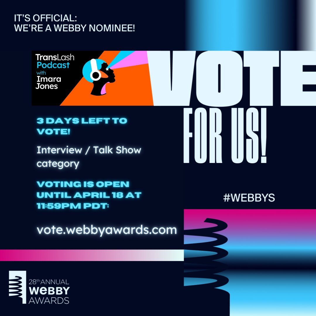 📣 Episode 84 of #TransLash podcast with @ImaraJones “Trans Voices on Gaza” is up for a 2024 @TheWebbyAwards and there are 3 days left to vote. Help us spread the word: the last day to vote for Team TransLash is April 18 at 11:59pm PDT! vote.webbyawards.com/PublicVoting#/…