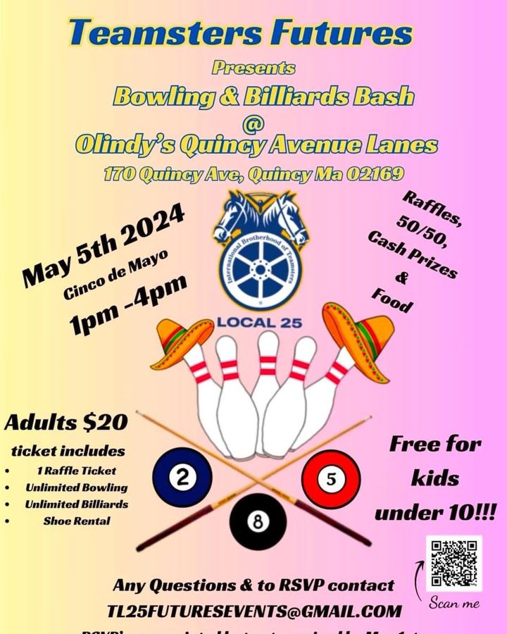 SAVE THE DATE: BOWLING & BILLIARDS BASH MAY 5TH 🎳🎱 Join #Teamsters Futures for a day of fun for members and families. There will be bowling, billiards, raffles and the chance to meet and hang out with other Local 25 brothers and sisters. $20 w/children under 10 free!