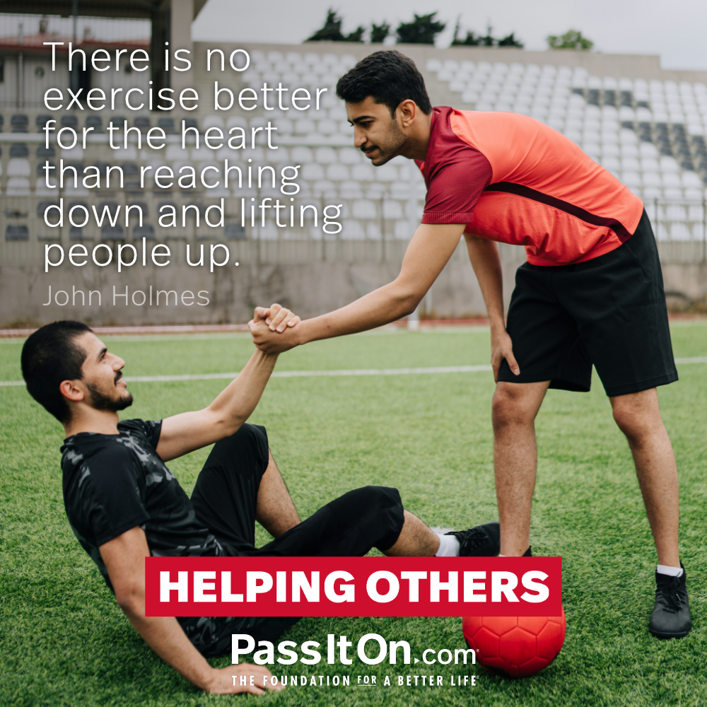 #helpingothers #passiton
.
.
.
#helping #help #others #exercise #better #heart #reaching #reach #lifting #lift #people #love #serve #goals #inspiration #motivation #inspirationalquotes #values #valuesmatter #instadaily #instadailyquotes #instaquotes #instaquotesdaily #instagood