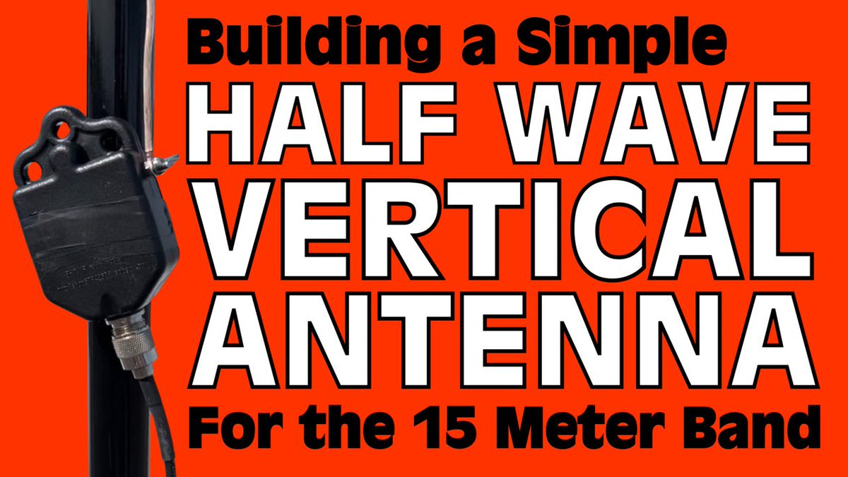 Building a Halfwave Vertical Antenna for the 15 Meter Band youtu.be/fqgmCT51ci4?si… via @YouTube #hamradio #hamradioantenna #portablehamradio