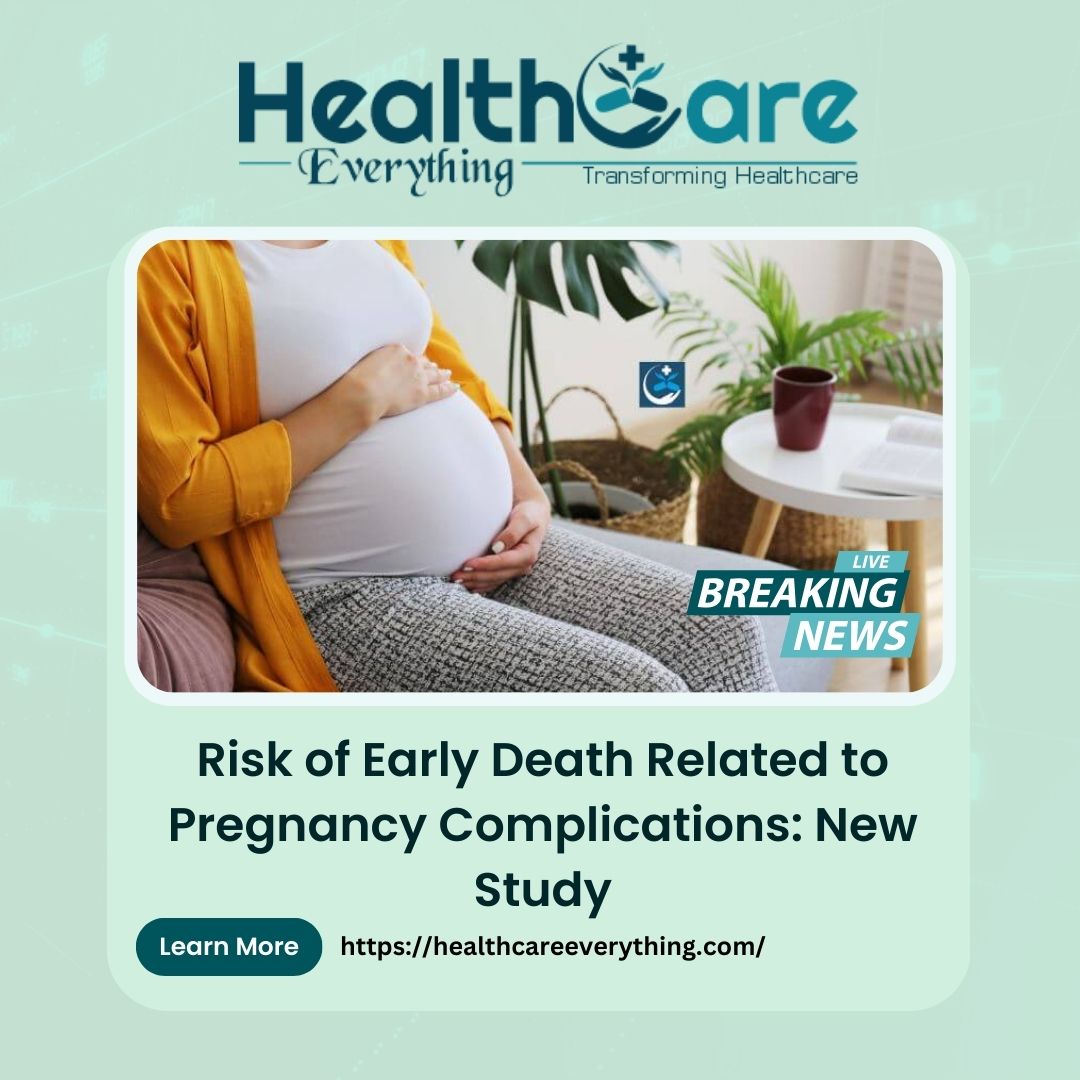 Risk of Early Death Related to Pregnancy Complications: New Study

Read More: cutt.ly/Rw7VYVRN

#PregnancyComplications #MaternalHealth #HealthResearch #WomensHealth #PregnancyRisk #MaternalMortality #HealthStudy #PublicHealth #HealthcareEverything