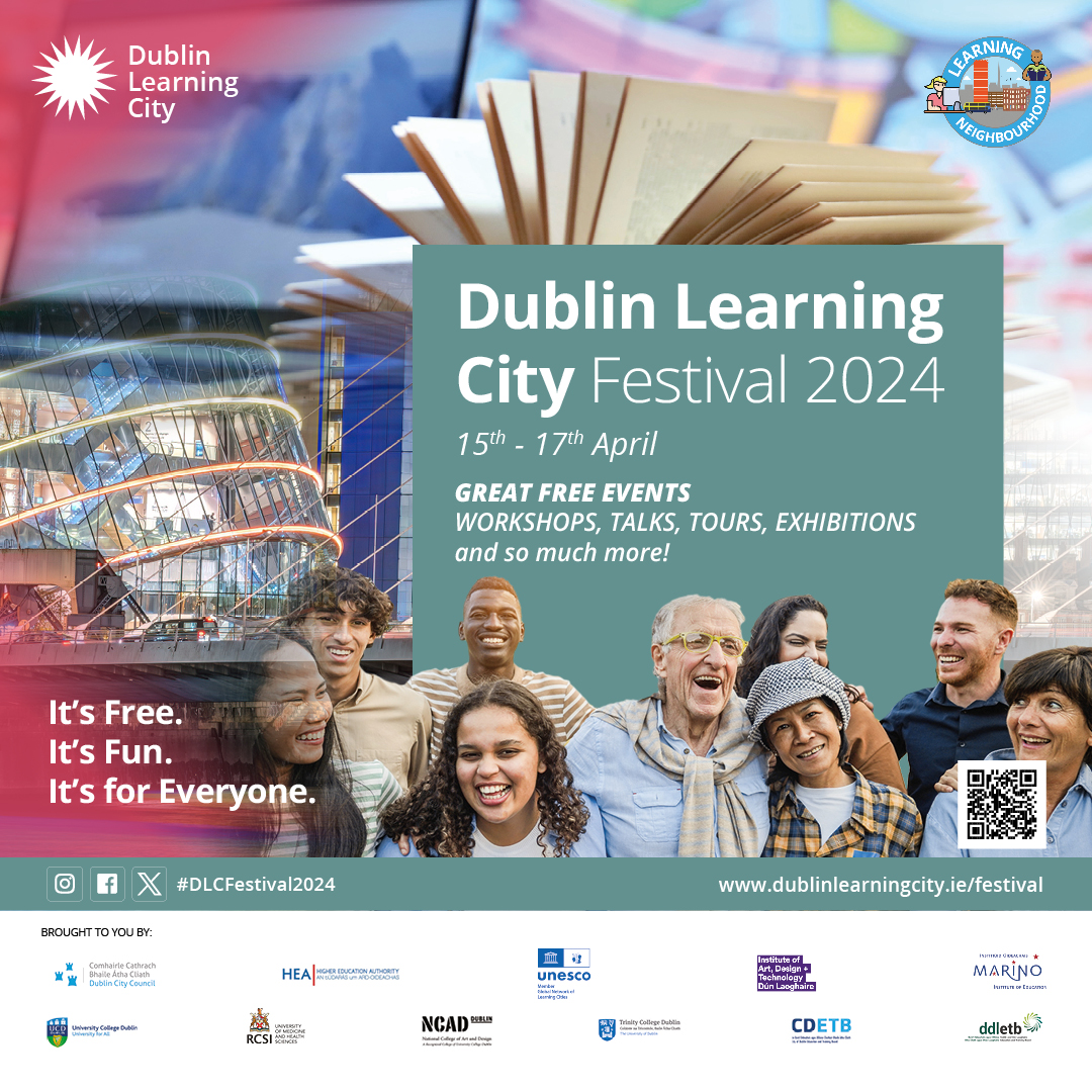 The Dublin Learning City Festival 2024 is in full swing! Running from Monday 15th to Wednesday 17th April the festival’s exciting programme has a range of FREE activities for you to try! For lots more events: dublinlearningcity.ie/festival/whats…… 
#DLCFestival2024
@DubLearningCity