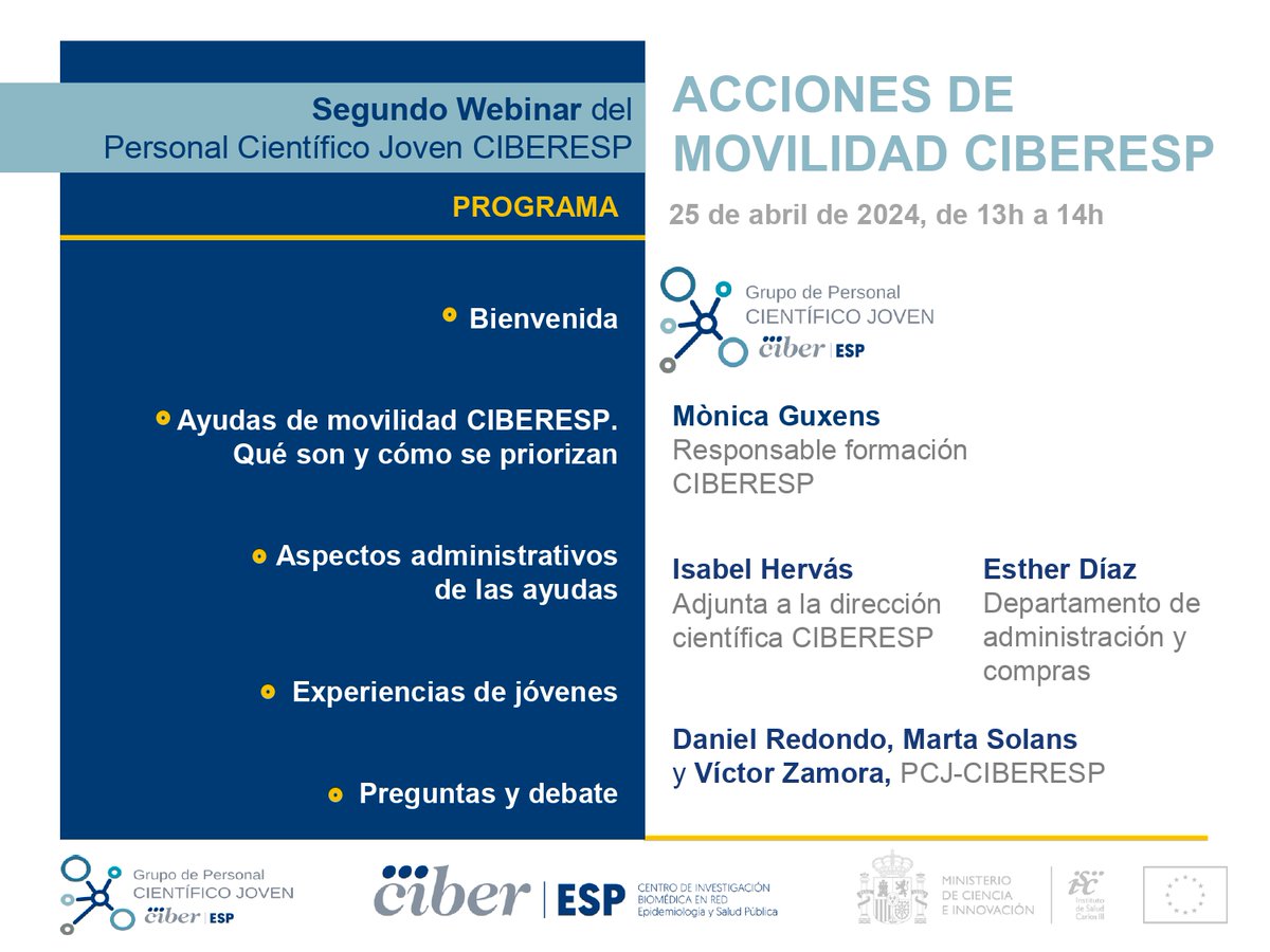 🤩Segundo Webinar del Personal Científico Joven CIBERESP 📌Acciones de movilidad CIBERESP 📅25 abril ⏰13h a 14h 🔗Más información: ciberisciii.es/agenda/ii-webi…