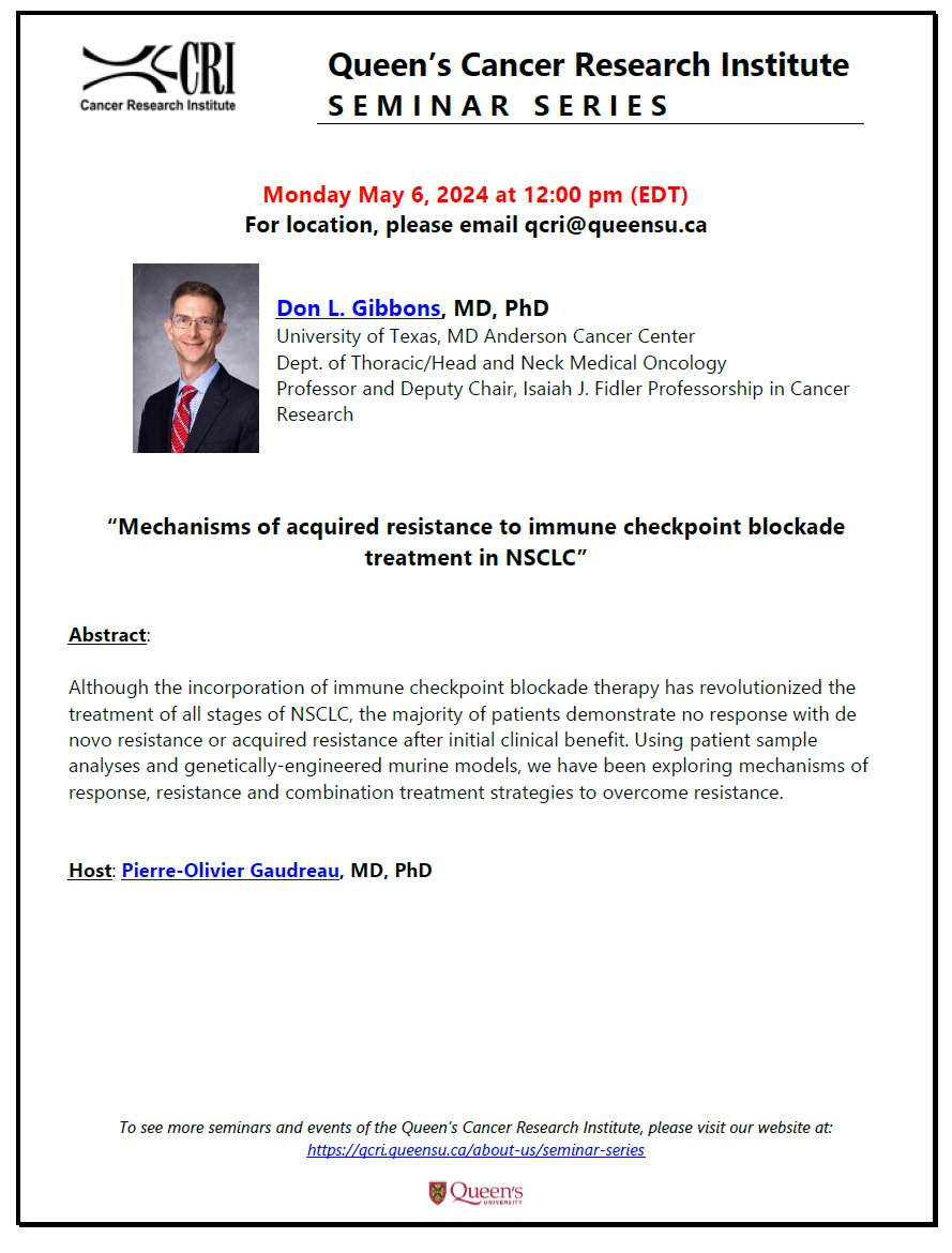 We are excited to announce the next speaker in our @QueensCRI monthly seminar series. Dr. Gibbons @MDAndersonNews, hosted by our @CDNCancerTrials division's @DrPOGaudreau, will be presenting in-person on May 6th. For more details, please email qcri@queensu.ca #CancerResearch