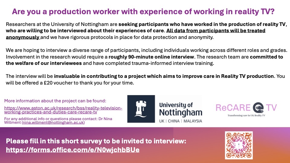ReCARE TV (shorturl.at/bfiB1) Call for Interview Participants: Looking for people who have worked in production of reality tv to take part in anonymous, 90 min interview about care in the industry. Link to get involved: forms.office.com/e/N0wjchbBUe