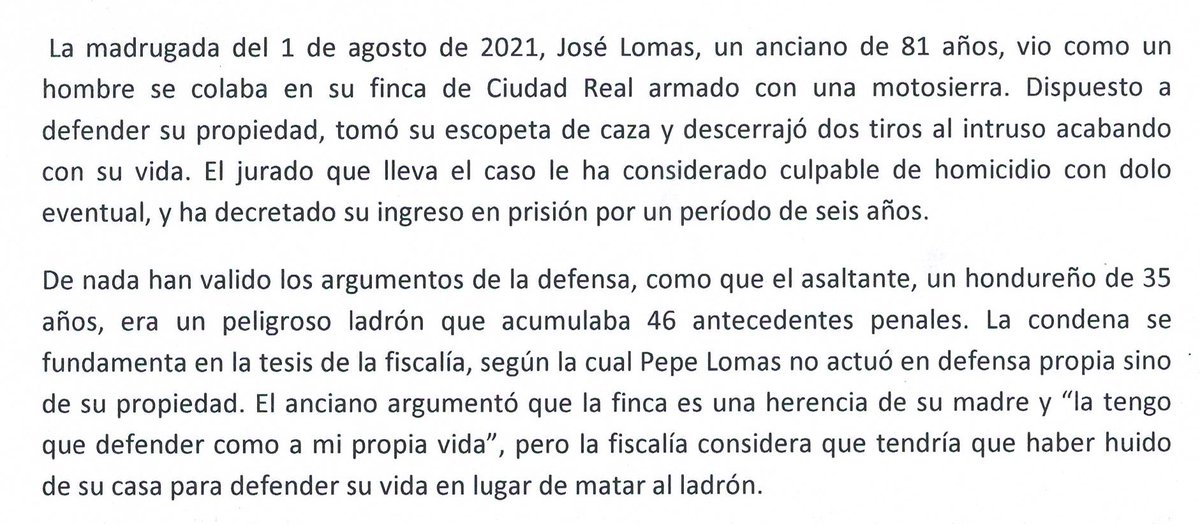 'Tenía que haber huido de su casa para defender su vida'. A mí me queda poco en el autobús, pues me bajo en la próxima; pero no les envidio a ustedes la España primorosa que van a disfrutar en el muy próximo futuro .