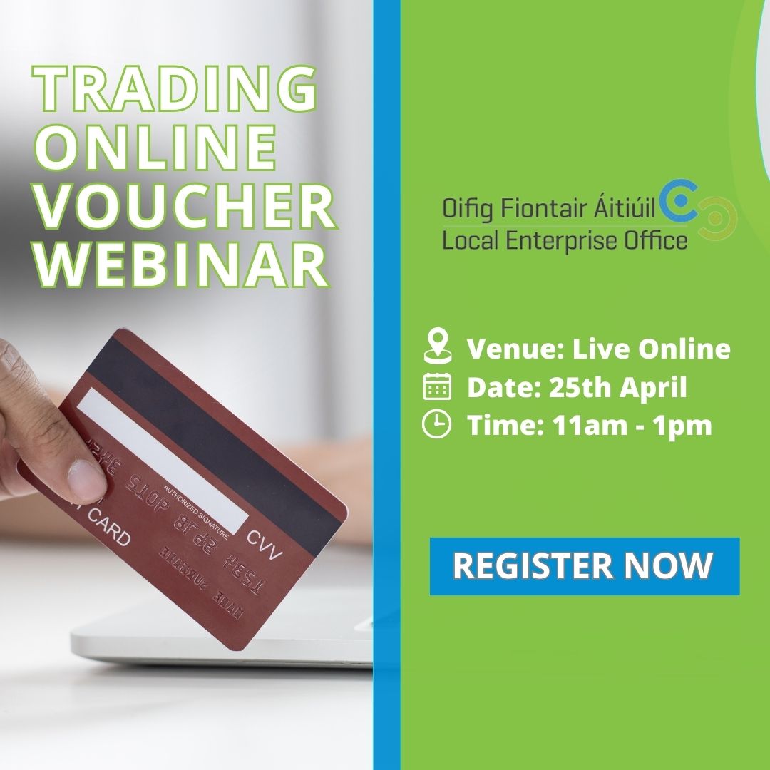 Join us for a 2-hour seminar on April 25th about our Trading Online Voucher. Learn about the financial assistance available for digital marketing from the Local Enterprise Offices to grow your business. Register here: tinyurl.com/2s4b6c2m #MakingItHappen #LEOMayo