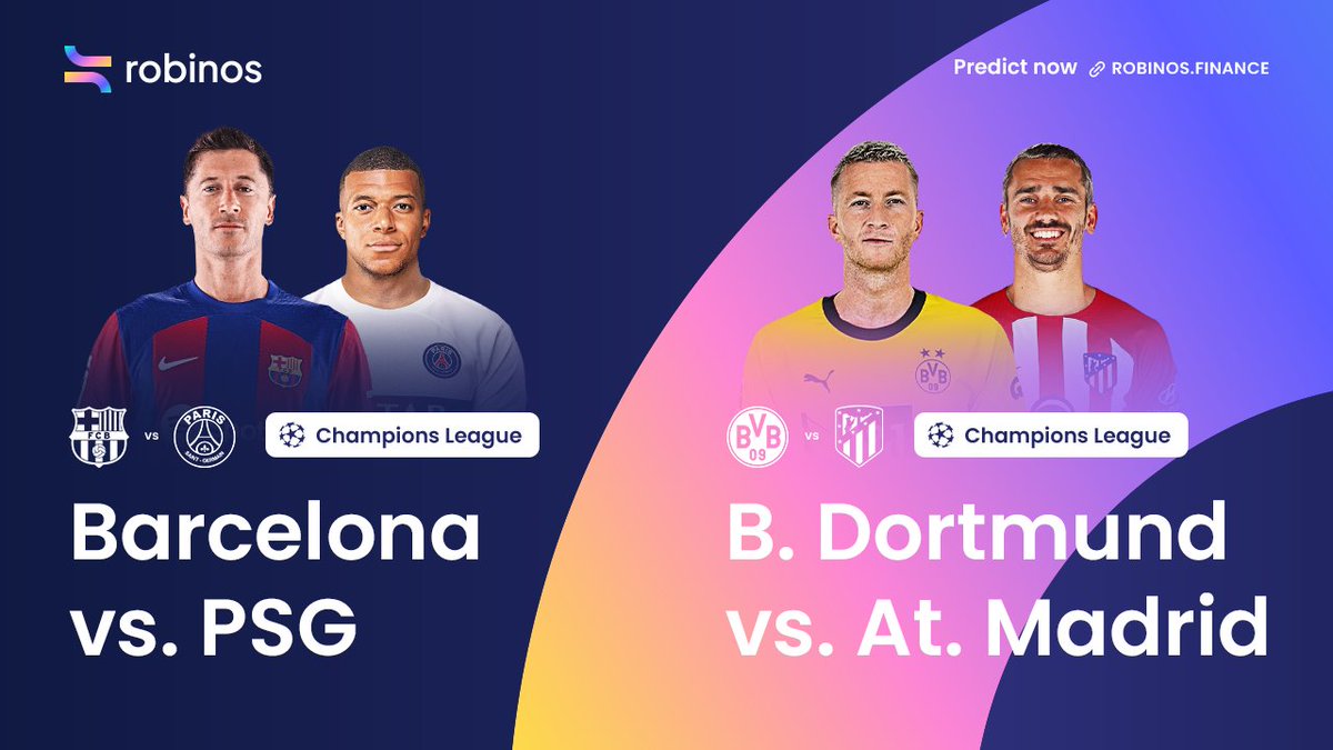 ⚽️Barcelona vs. PSG & Dortmund vs. Atletico: Champions League drama unfolds! Can PSG overturn the deficit? Will Dortmund cope without Haller? Share your thoughts by predicting at: robinos.finance/events/versus #PSG #Barcelona #Dortmund #Atletico #UCL $RBN