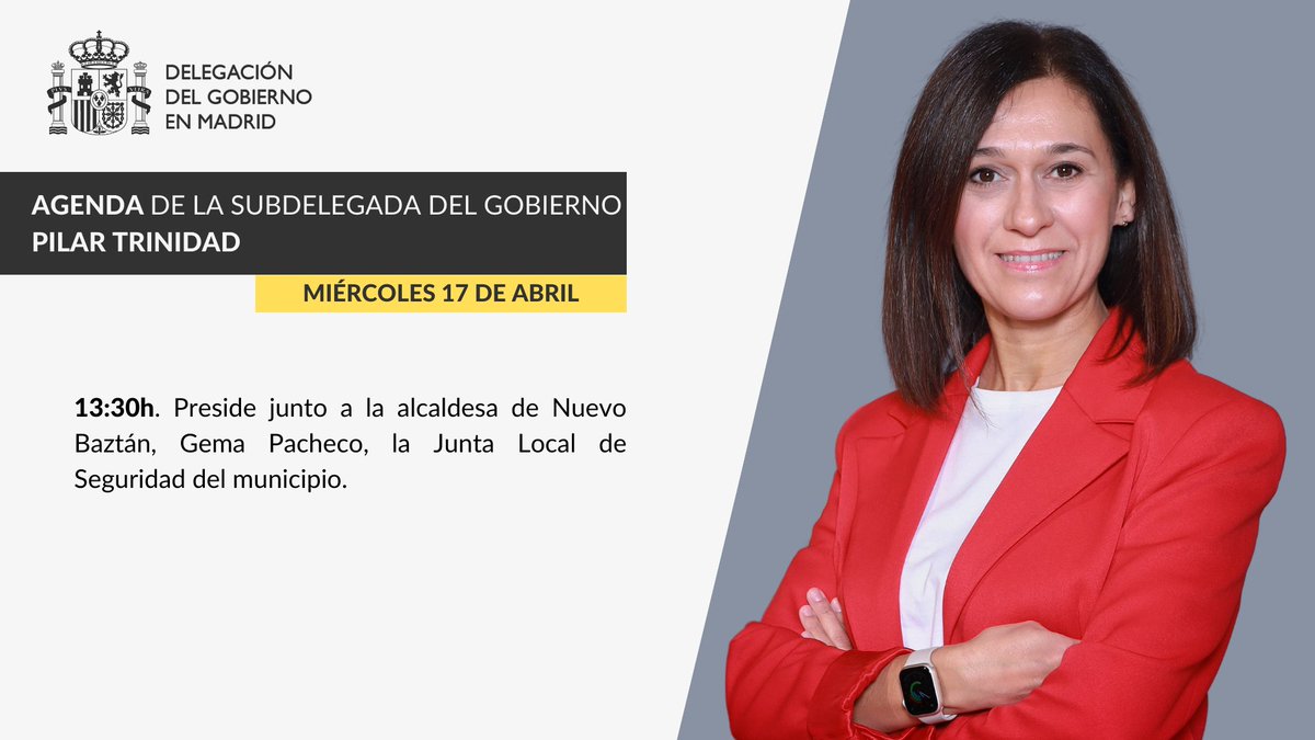 🗓️¡Compartimos la agenda de la subdelegada para el 17 de abril! @TrinidadPilar preside junto a la alcaldesa de @aytonuevobaztan, @GemaPachecoH, la Junta Local de Seguridad del municipio.