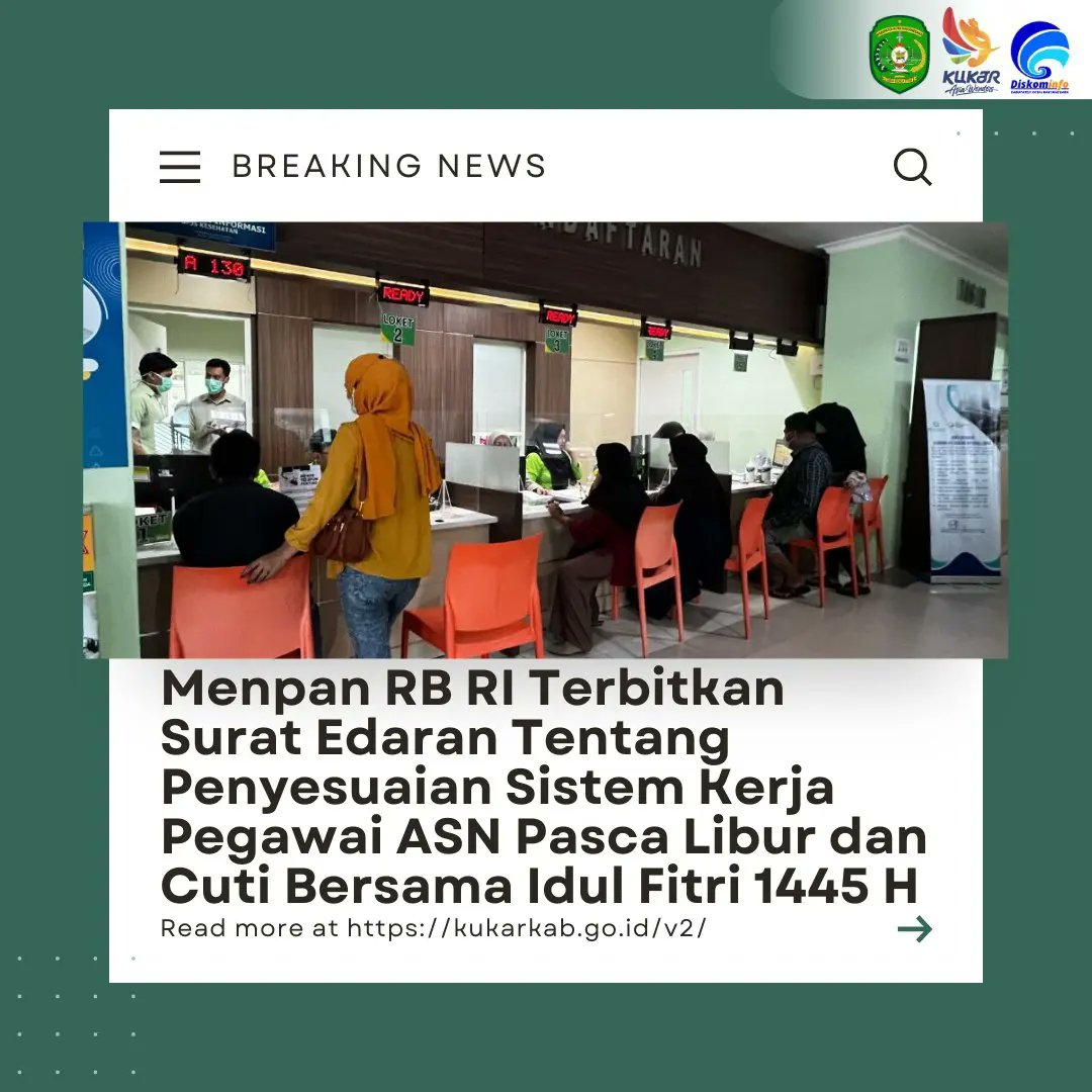 kukarkab's tweet photo. Menpan RB RI Terbitkan Surat Edaran Tentang Penyesuaian Sistem Kerja Pegawai ASN Pasca Libur dan Cuti Bersama Idul Fitri 1445 H
https://t.co/GcrgB13SqG https://t.co/HiLhOhf6vG