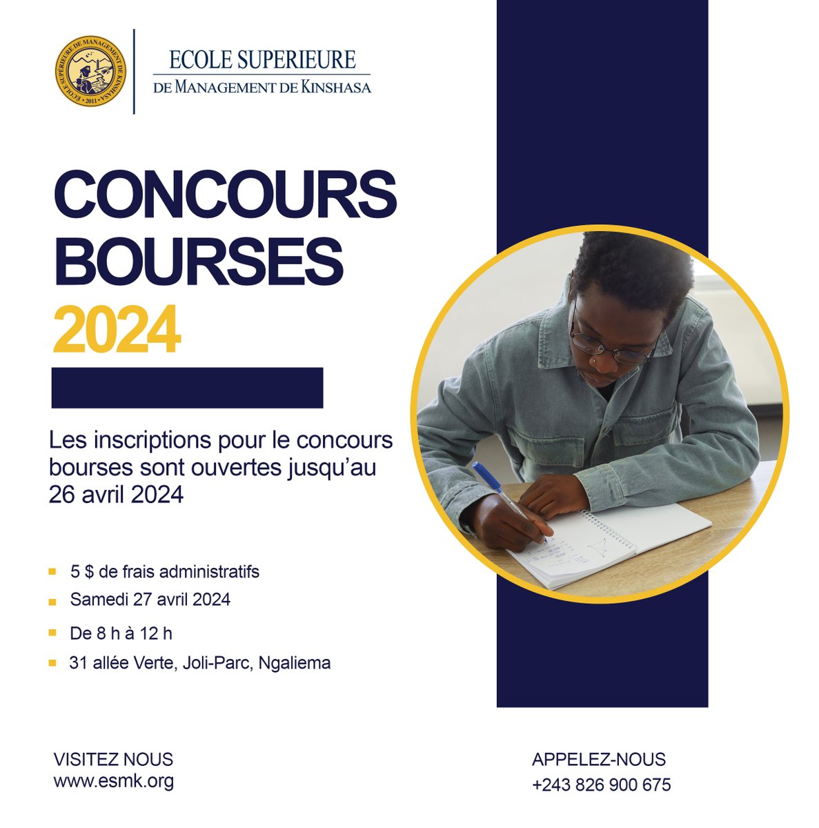 ESMK_Kinshasa's tweet photo. - CONCOURS BOURSES -
Avez-vous déjà confirmé votre #inscription ???
La date limite des inscriptions est prévue pour le 26 avril 2024.
Avec le concours bourses, l’#ESMK vous offre l’opportunité de bénéficier d’une #bourse d’études de trois ans entièrement financée à Kinshasa. https://t.co/nHxl76WTEj