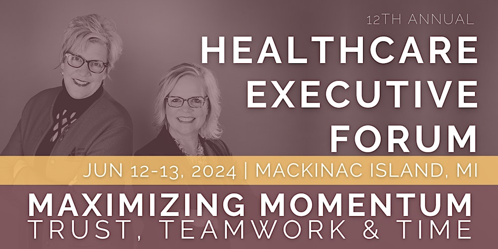 Unlock peak performance in healthcare leadership at the Healthcare Executive Forum on June 12-13, 2024! Join us at Mission Point Resort, Mackinac Island, MI, to discover the power of trust, teamwork, and time. Register now and maximize your momentum! bit.ly/43caJwn