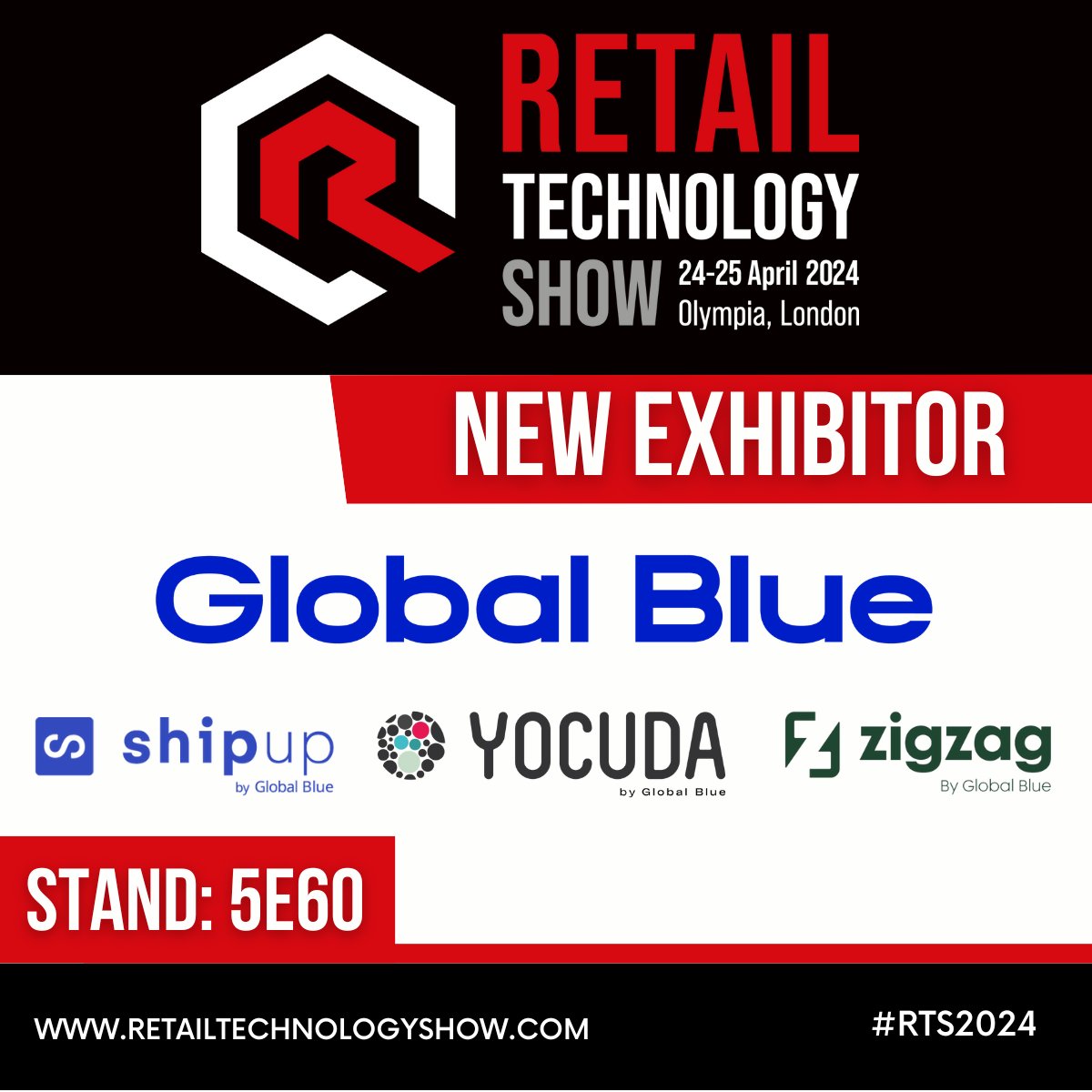 🌟 ANNOUNCING OUR LATEST EXHIBITORS: @GlobalBlue, Shipup, Yocuda & Zigzag 

Register for Retail Technology Show 2024 for free - hubs.la/Q02s_v_H0

#retailtech #retailtechnology #retailindustry #retailsolutions #retailoperations #Retailinnovation #RTS2024