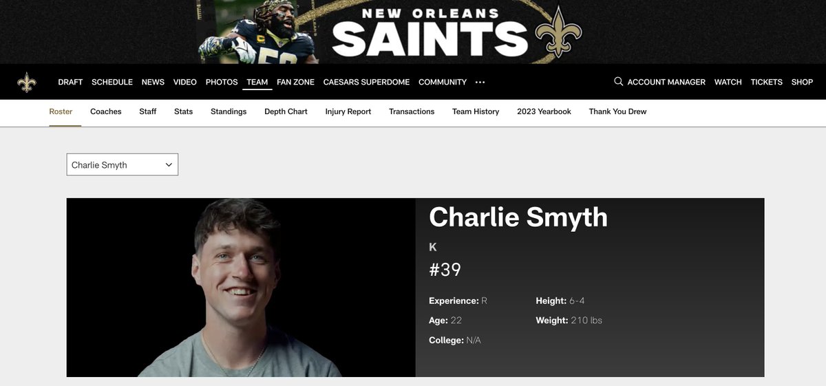 New Orleans Saints kicker Charlie Smyth has been assigned the number 39 jersey according to the Saints website.