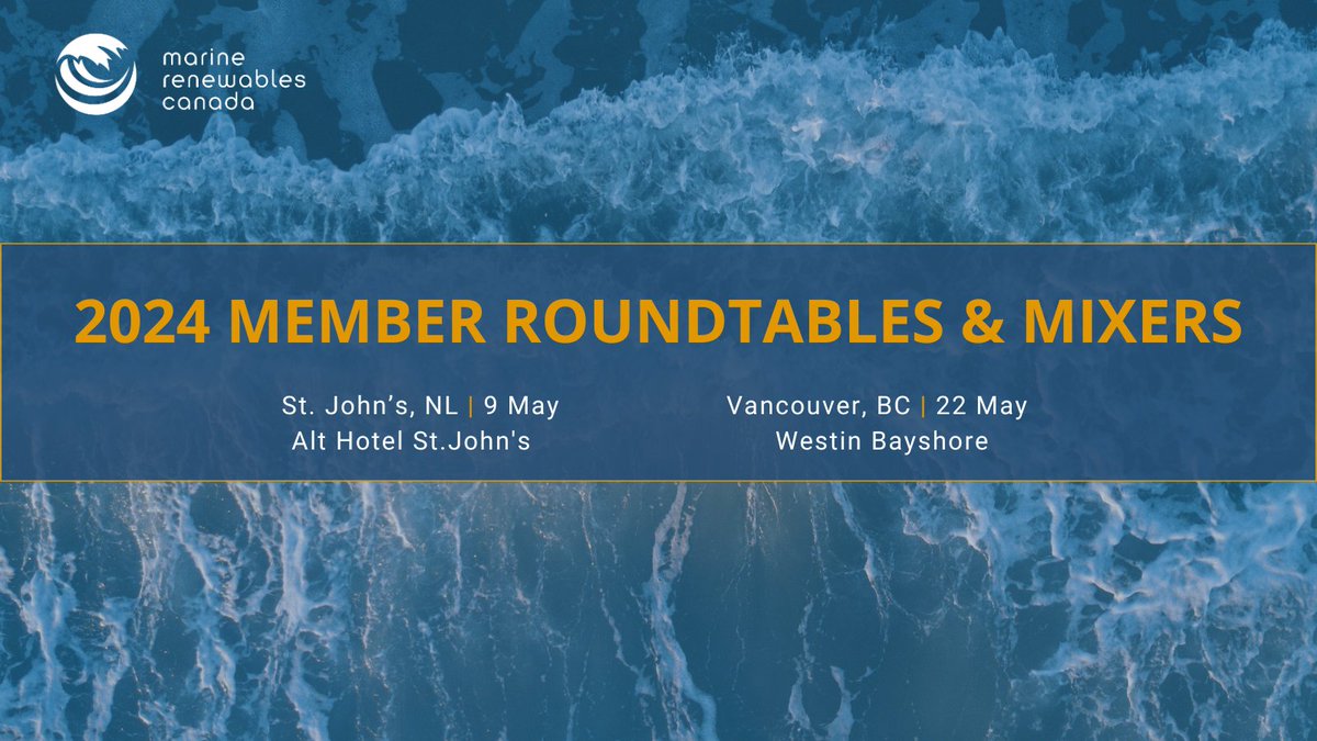 📢 #MRCMembers interested in Canada's #MarineRenewableEnergy, mark your calendars! Join us for our next round of Member Roundtables & Mixers! MRC will be in St. John's, NL on May 9 and Vancouver, BC on May 22 to discuss regional opportunities & upcoming MRC initiatives. More…