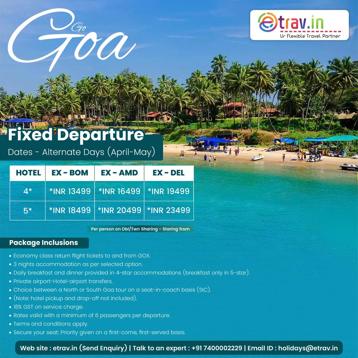 Goa Fixed Departure: 4 & 5 Star Hotels with Flights!

For more details,
Visit our website: etrav.in
Speak with our experts at +91 7400002229
Reach out via email at holidays@etrav.in

#goa #goadiaries #goahotels #goatourism #goavibes #anjunabeach #vacation #hotel