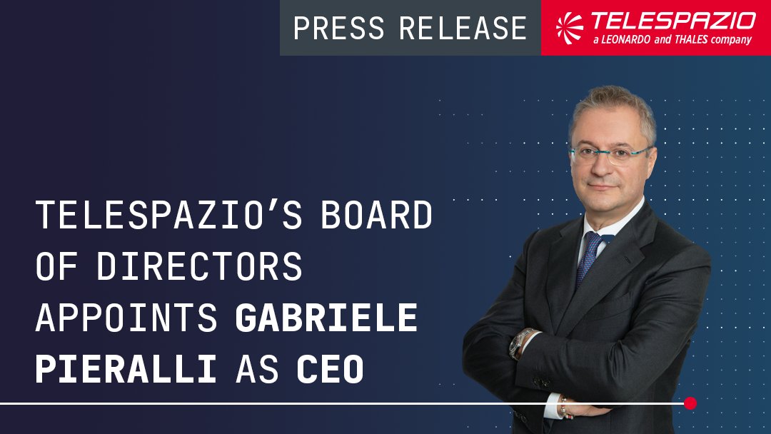📡 Today the BoDs of #Telespazio appointed Gabriele Pieralli as CEO of the company. Telespazio COO since June 2023, he previously held positions of leadership in the Leonardo Group, becoming Managing Director of the Electronics Division in 2021. More 👉 telespazio.com/en/press-relea…