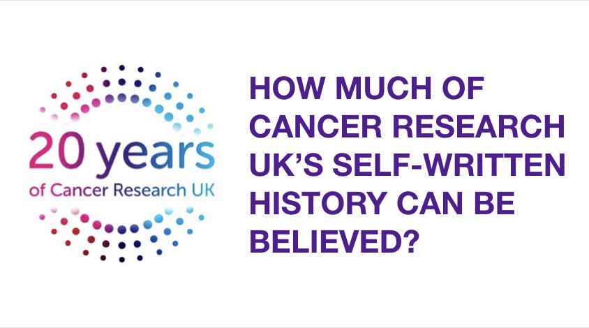 How factual is @CR_UK self-penned history? We expose one big lie. & where there is one, there are usually others.
Full article here: ow.ly/eTK050HRPg8
#CancerResearchUK #Ethics #Fraud #Integrity #JimCowan #Lies #MichelleMitchell #Morals #RaceForLife #TheSilenceIsDeafening