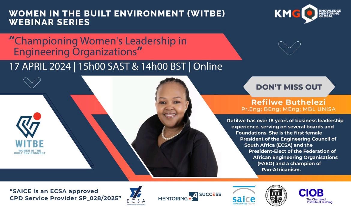 ECSAOfficial's tweet photo. Join the WITBE webinar series, for a groundbreaking session on championing women's leadership in engineering organisations delivered by the President of ECSA Ms. @RefilweButhelez Pr.Eng.
Register now: https://t.co/id7Ouv3Iyz
#WITBE #WomenInSTEM #SAICE #ECSA https://t.co/5tBm0bMXPg