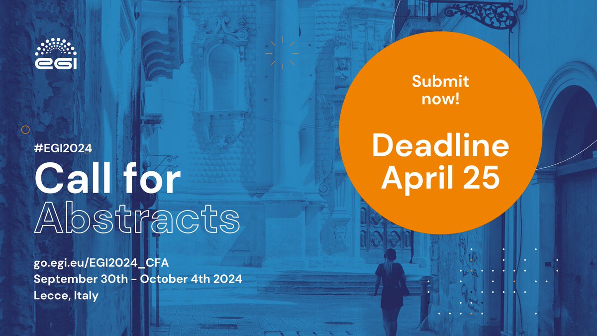 The #EGI2024 Call for Abstracts is open! Submit until April 25th #scientificcomputing #Digitaltwins #AI, #continuum #Platforms #Dataspaces #sensitivedata #Business #GreenComputing, #ClimateChange #Environment #Trustedcomputing #security #Interoperability #EOSC #OpenScience