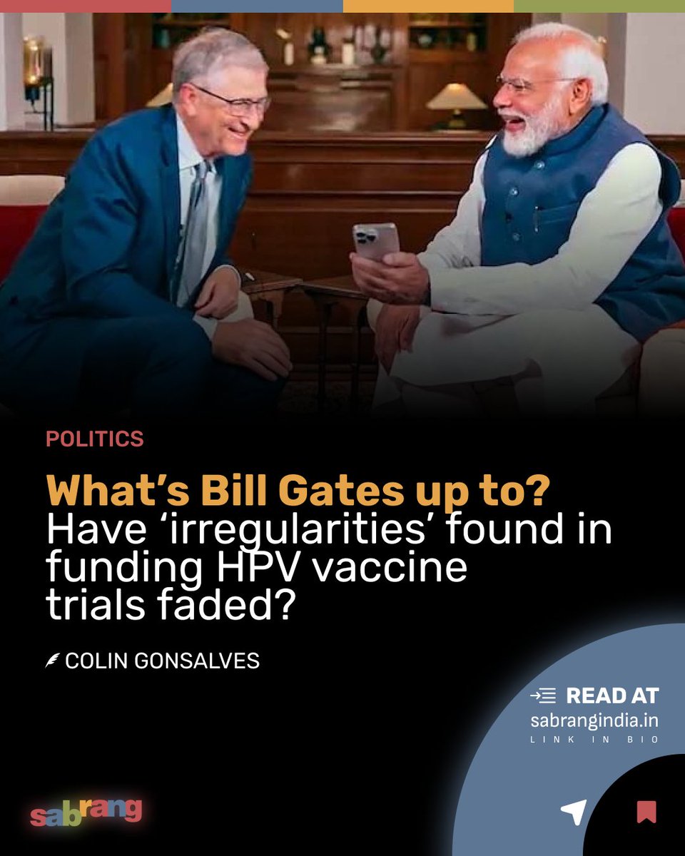 What’s Bill Gates up to? Have ‘irregularities’ found in funding HPV vaccine trials faded? #BillGatesUpdates #HPVVaccineTrials #MedicalResearch #PublicHealthConcerns #VaccineSafety sabrangindia.in/whats-bill-gat…