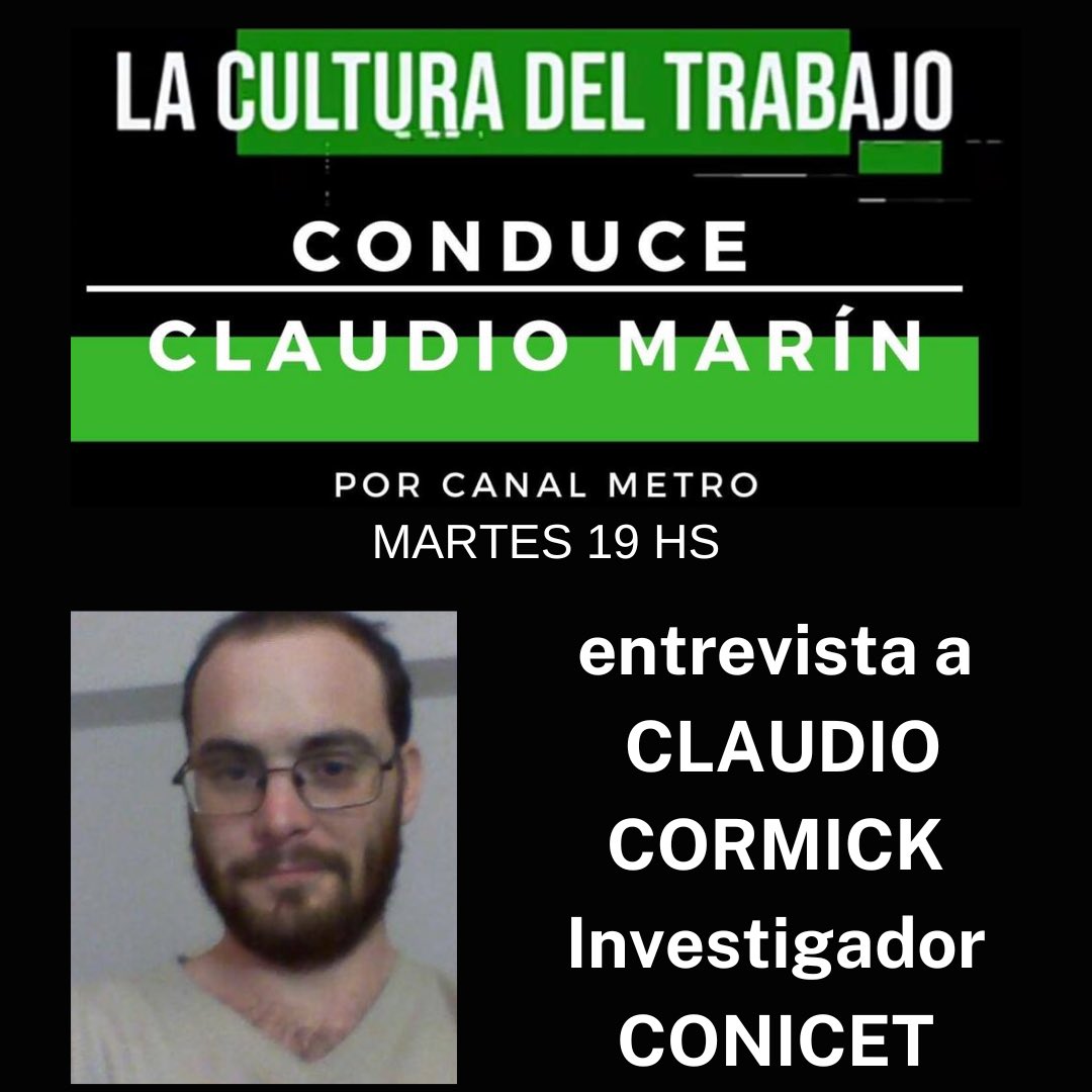 Los espero hoy, MARTES 19 HORAS POR CANAL METRO 📺
👉no te pierdas #Laculturadeltrabajo
Entrevista a Claudio Cormick, investigador del CONICET y Co organizador del Festival Elijo Crecer. 
Conduce: Claudio Marin