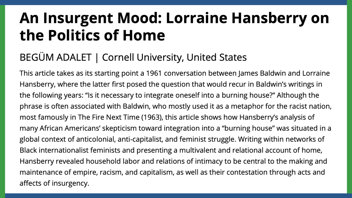 Begüm Adalet articulates how Lorraine Hansberry’s analysis of many African Americans’ skepticism toward integration into a “burning house” was situated in a global context of anticolonial, anti-capitalist, and feminist struggle in this #APSRFirstView. ow.ly/R5LL50RfkoZ
