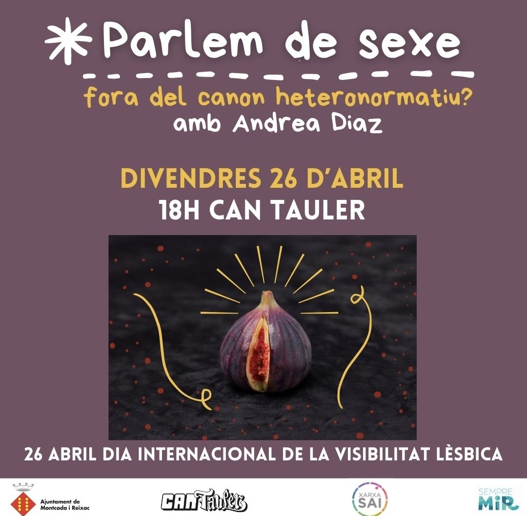 #26A #VisibilitatLesbica El dia internacional de la Visibilitat Lèsbica, ens podreu trobar a Can Tauler parlant de sexe no normatiu amb Andrea Díaz, sense pors ni tapujos ☺️💜🏳️‍🌈