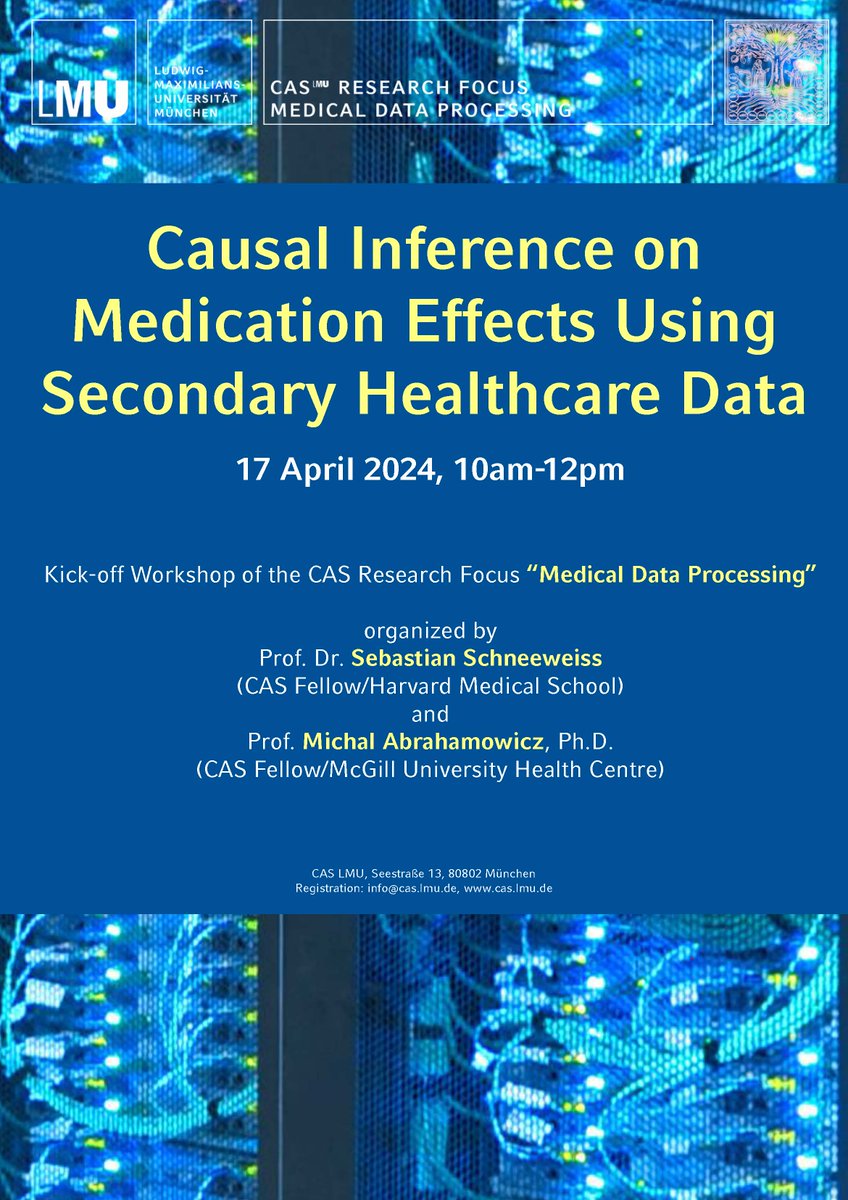 CAS_LMU (@cas_lmu) on Twitter photo Tomorrow <a href="/cas_lmu/">CAS_LMU</a>: #CASFellow Sebastian Schneeweiss <a href="/Harvard/">Harvard University</a> <a href="/harvardmed/">Harvard Medical School</a> <a href="/BrighamWomens/">Brigham and Women's Hospital</a> will speak about "Causal Inference on Medication Effects Using Secondary Healthcare Data". Moderation: Tobias Dreischulte @LMU_Allmed @LMU_Uniklinikum #CASResearchFocus Medical Data Processing Tomorrow <a href="/cas_lmu/">CAS_LMU</a>: #CASFellow Sebastian Schneeweiss <a href="/Harvard/">Harvard University</a> <a href="/harvardmed/">Harvard Medical School</a> <a href="/BrighamWomens/">Brigham and Women's Hospital</a> will speak about "Causal Inference on Medication Effects Using Secondary Healthcare Data". Moderation: Tobias Dreischulte @LMU_Allmed @LMU_Uniklinikum #CASResearchFocus Medical Data Processing