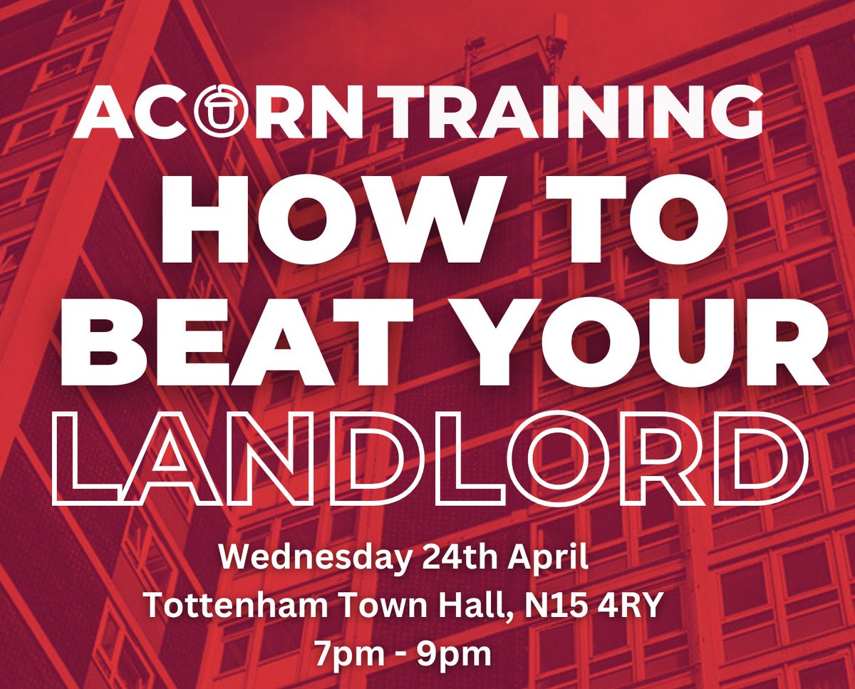 📅1 Week until our 'How To Beat Your Landlord' training at the Tottenham Town Hall with @acornharingey Weds April 24th 📢Register here acorntheunion.org.uk/how_to_beat_yo… Please share with your networks so anyone who needs it sees it!