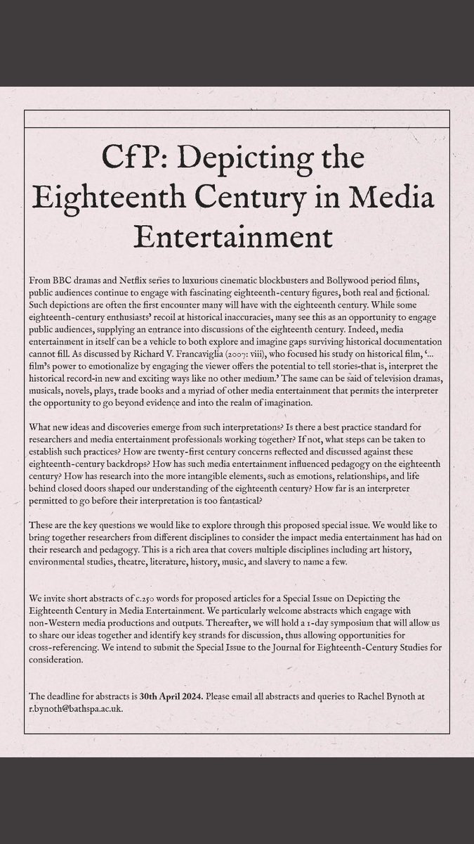 We invite short abstracts of c.250 words for proposed articles on Depicting the Eighteenth Century in Media Entertainment. Deadline for abstracts is 30 April. Please email all abstracts/queries to Rachel Bynoth at r.bynoth@bathspa.ac.uk @BSECS @BreeRob_Kirk @long18thsem